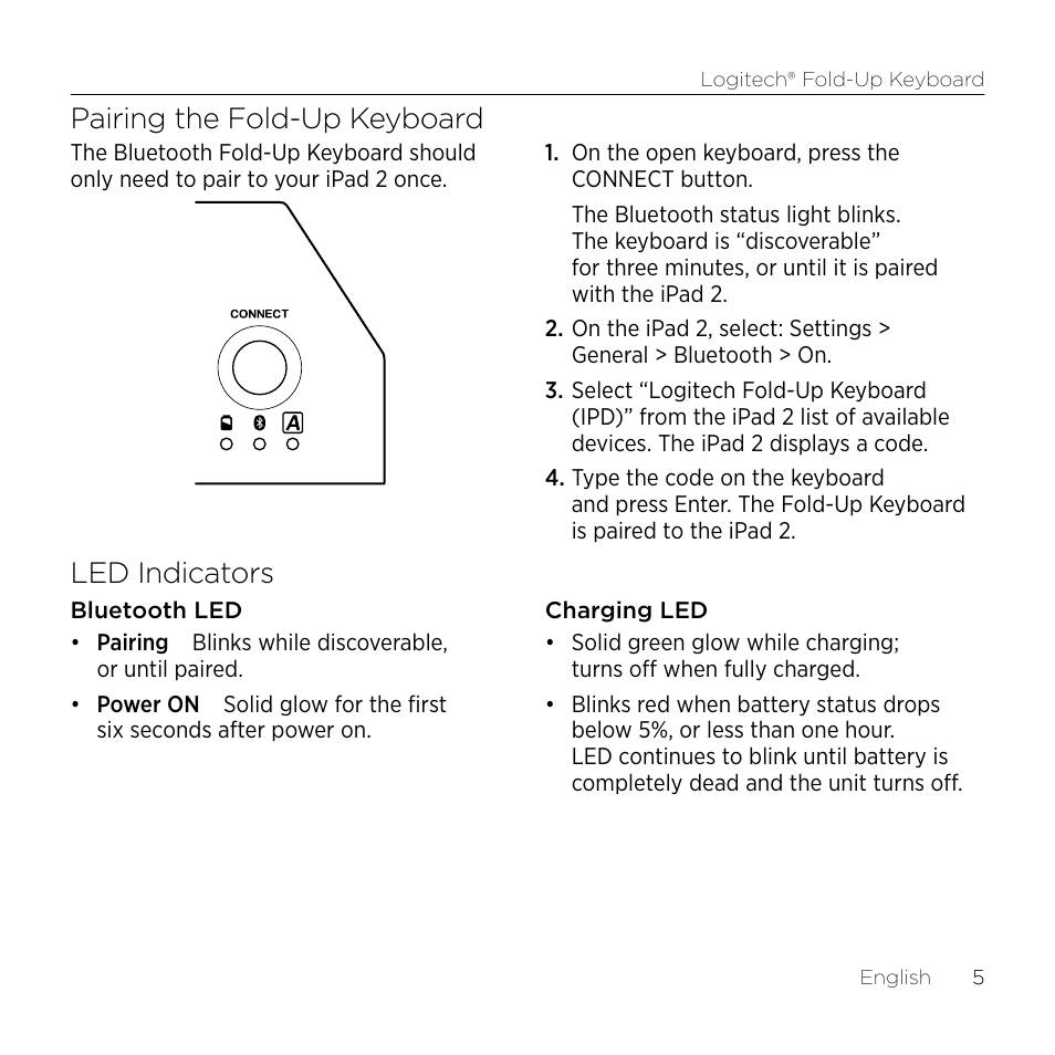 Pairing the fold-up keyboard, Led indicators | Logitech Premiere utilisation Fold-Up Keyboard 2 User Manual | Page 5 / 32
