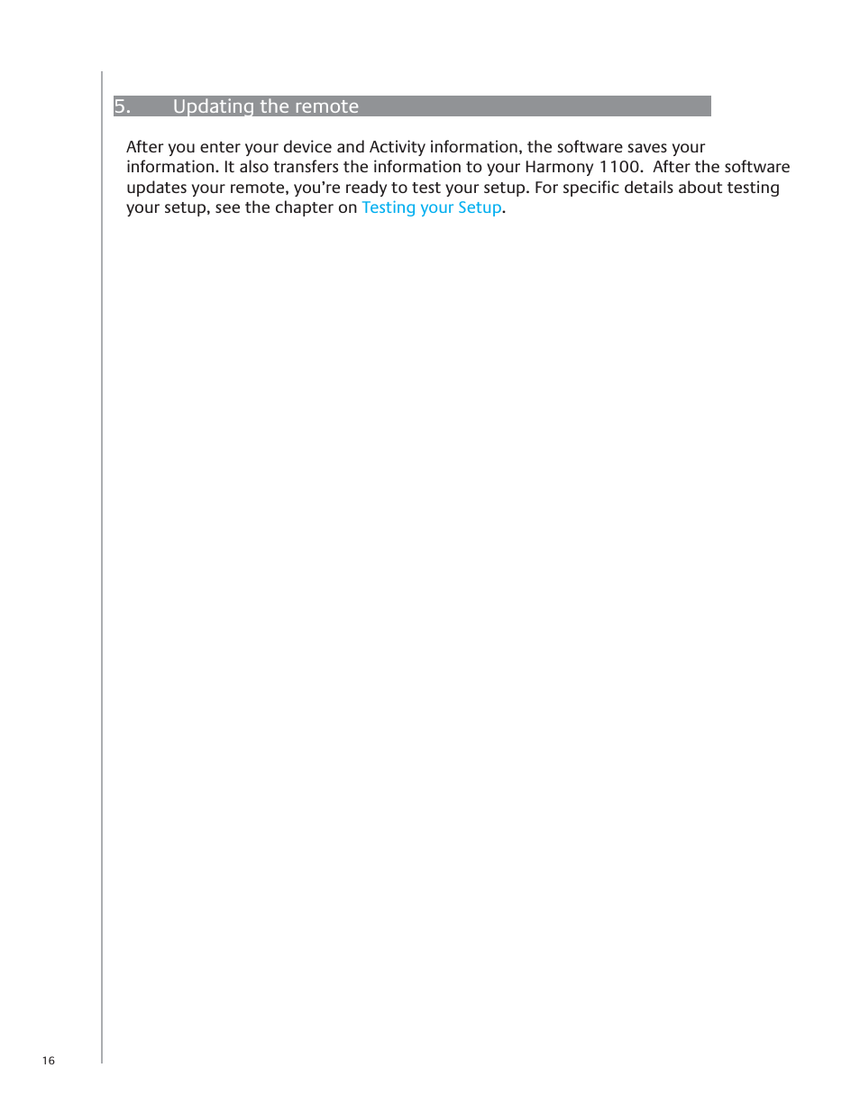 Updating the remote | Logitech Harmony Advanced Universal Remote 1100 User Manual | Page 16 / 48