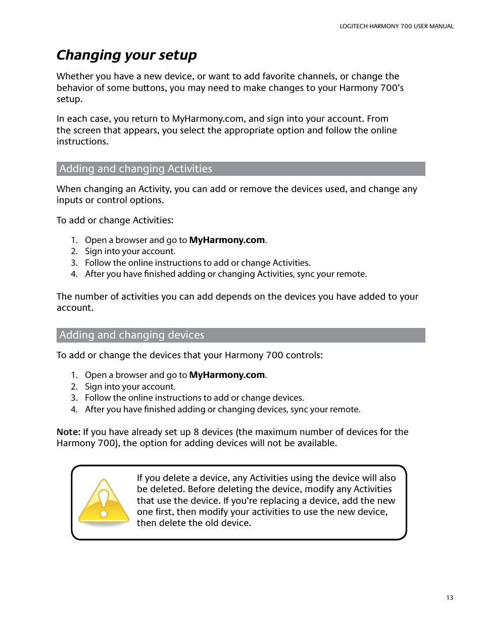 Changing your setup | Logitech HARMONY REMOTE 700 User Manual | Page 17 / 26