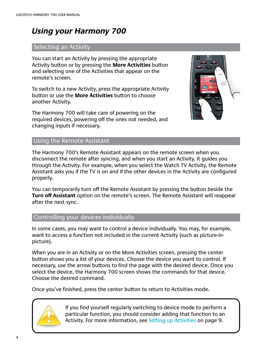 Using your harmony 700 | Logitech HARMONY REMOTE 700 User Manual | Page 8 / 26