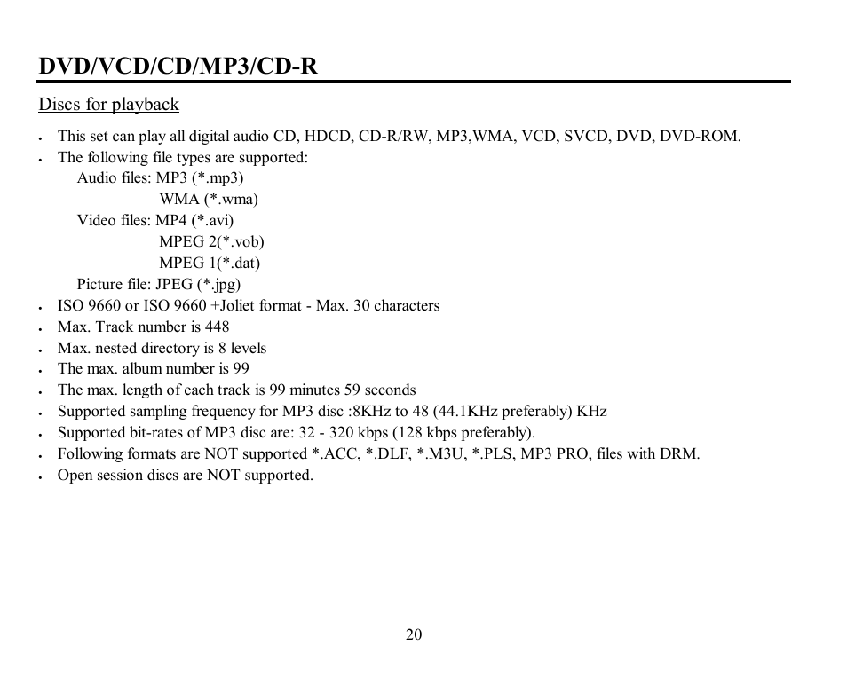 Dvd/vcd/cd/mp3/cd-r, Discs for playback, Max. track number is 448 | Max. nested directory is 8 levels, The max. album number is 99, Open session discs are not supported | Hyundai H-CMD7071 User Manual | Page 20 / 75