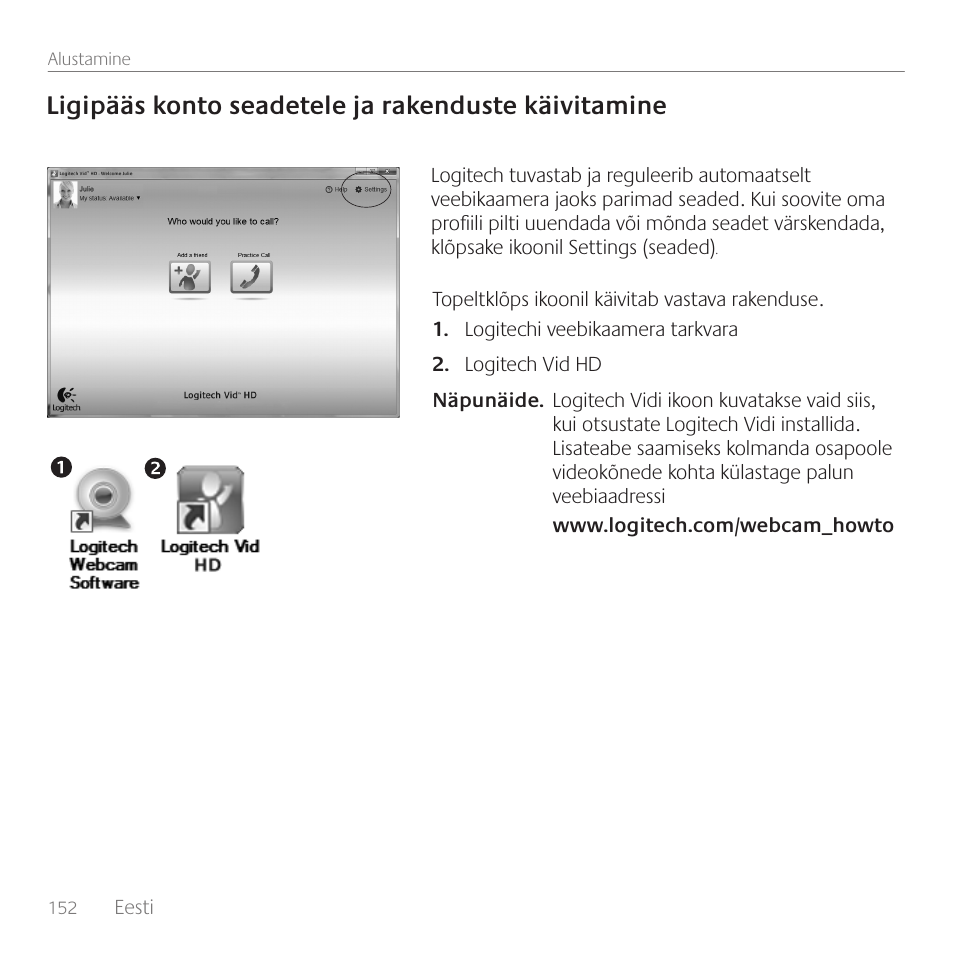 Ligipääs konto seadetele ja rakenduste käivitamine | Logitech C170 User Manual | Page 152 / 204