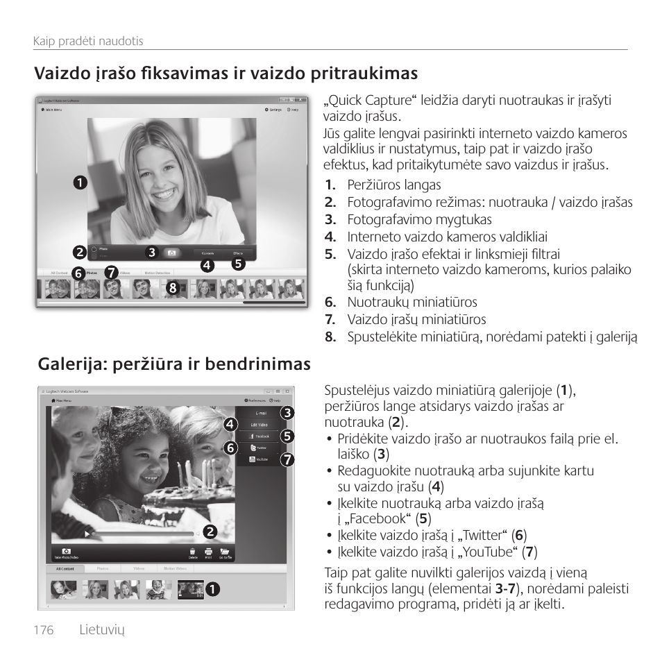 Vaizdo įrašo fiksavimas ir vaizdo pritraukimas, Galerija: peržiūra ir bendrinimas | Logitech C170 User Manual | Page 176 / 204