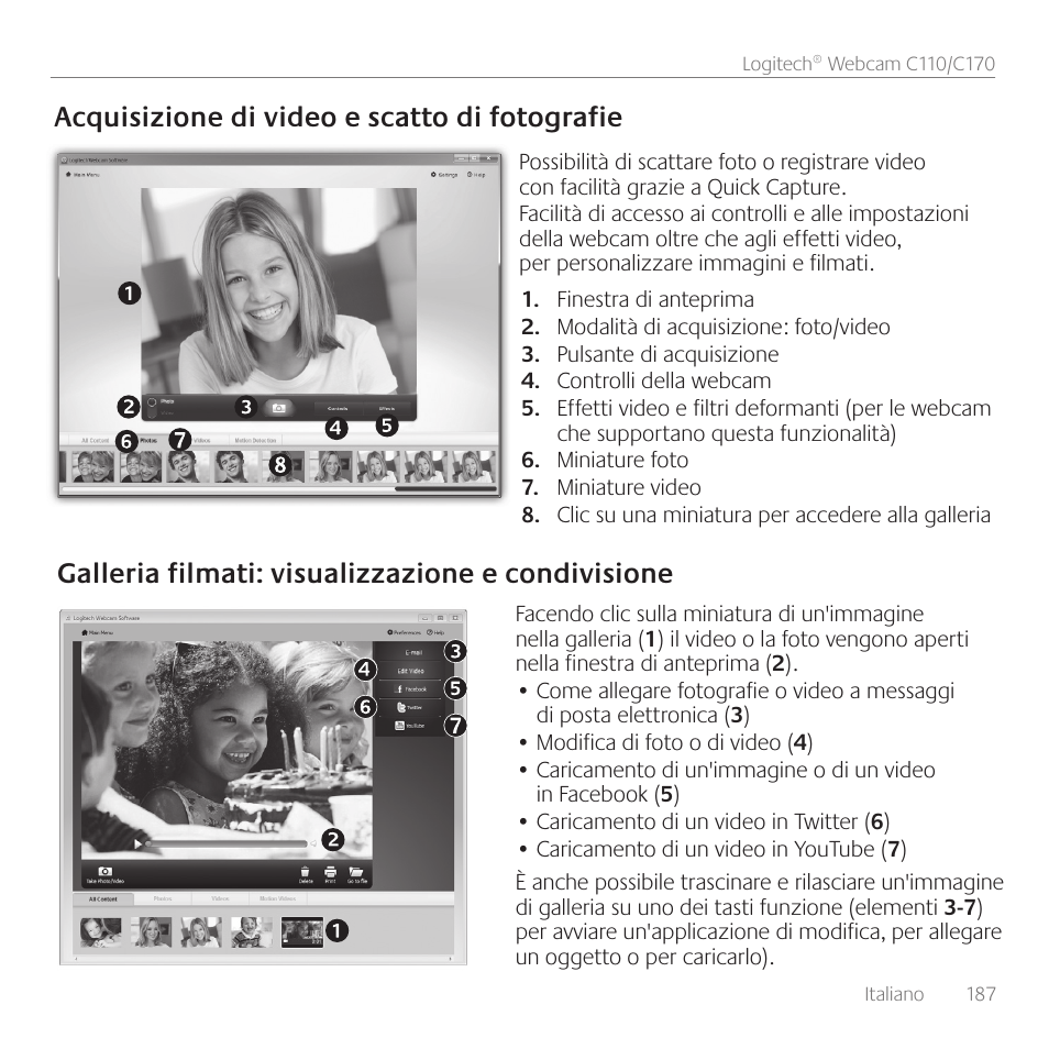 Acquisizione di video e scatto di fotografie, Galleria filmati: visualizzazione e condivisione | Logitech C170 User Manual | Page 187 / 204