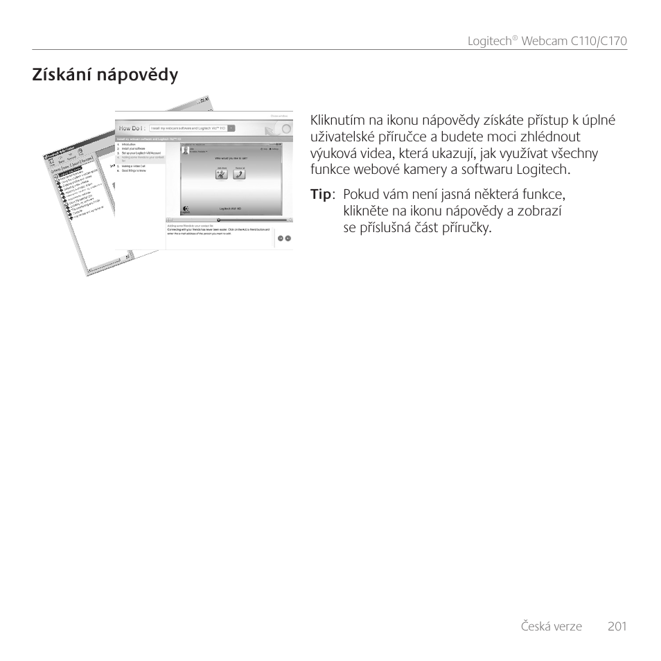 Získání nápovědy | Logitech C170 User Manual | Page 201 / 204