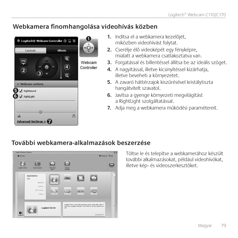 Webkamera finomhangolása videohívás közben, További webkamera-alkalmazások beszerzése | Logitech C170 User Manual | Page 79 / 204