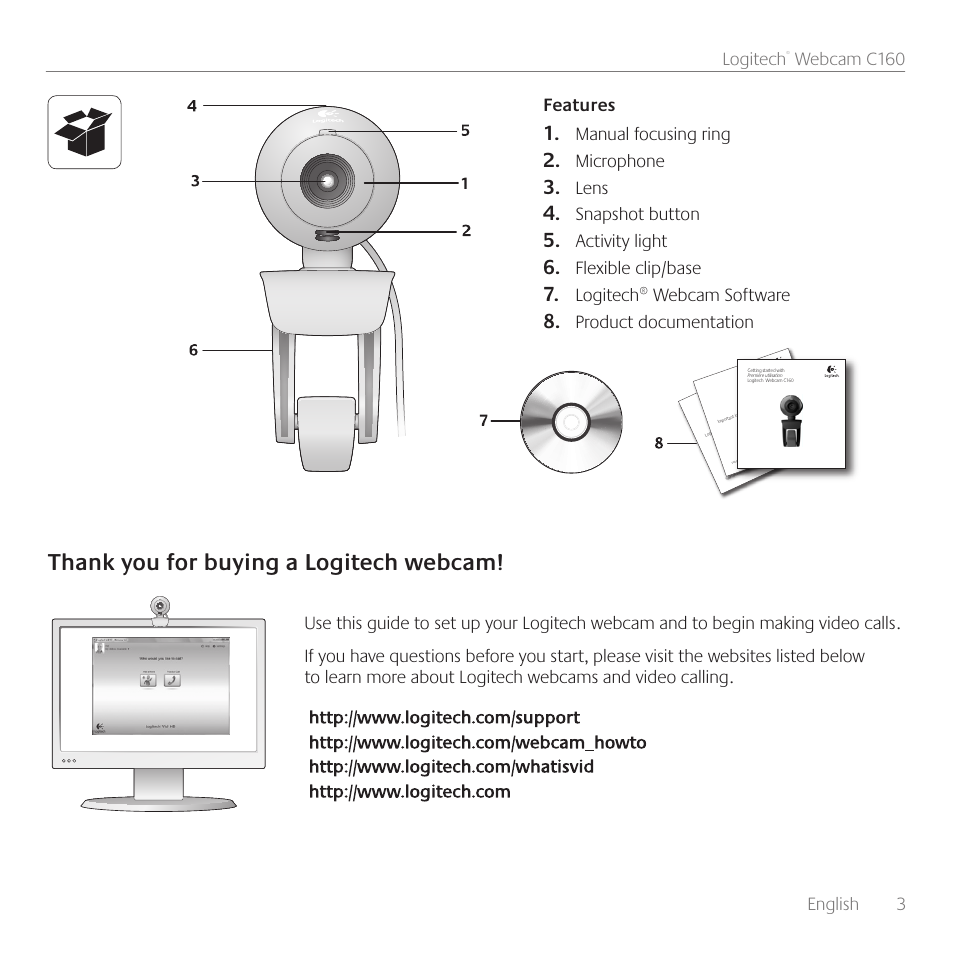 English 3 logitech, Webcam c160, Features manual focusing ring | Microphone, Lens, Snapshot button, Activity light, Flexible clip/base, Logitech® webcam software, Product documentation | Logitech C160 User Manual | Page 3 / 36