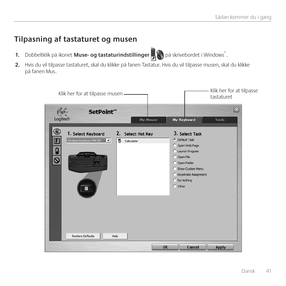 Tilpasning af tastaturet og musen | Logitech Wireless Desktop MK710 User Manual | Page 41 / 76