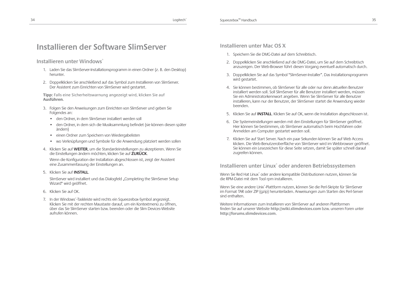 Installieren der software slimserver, Installieren unter windows, Installieren unter mac os x | Installieren unter linux, Oder anderen betriebssystemen | Logitech Squeezebox Receiver User Manual | Page 19 / 92