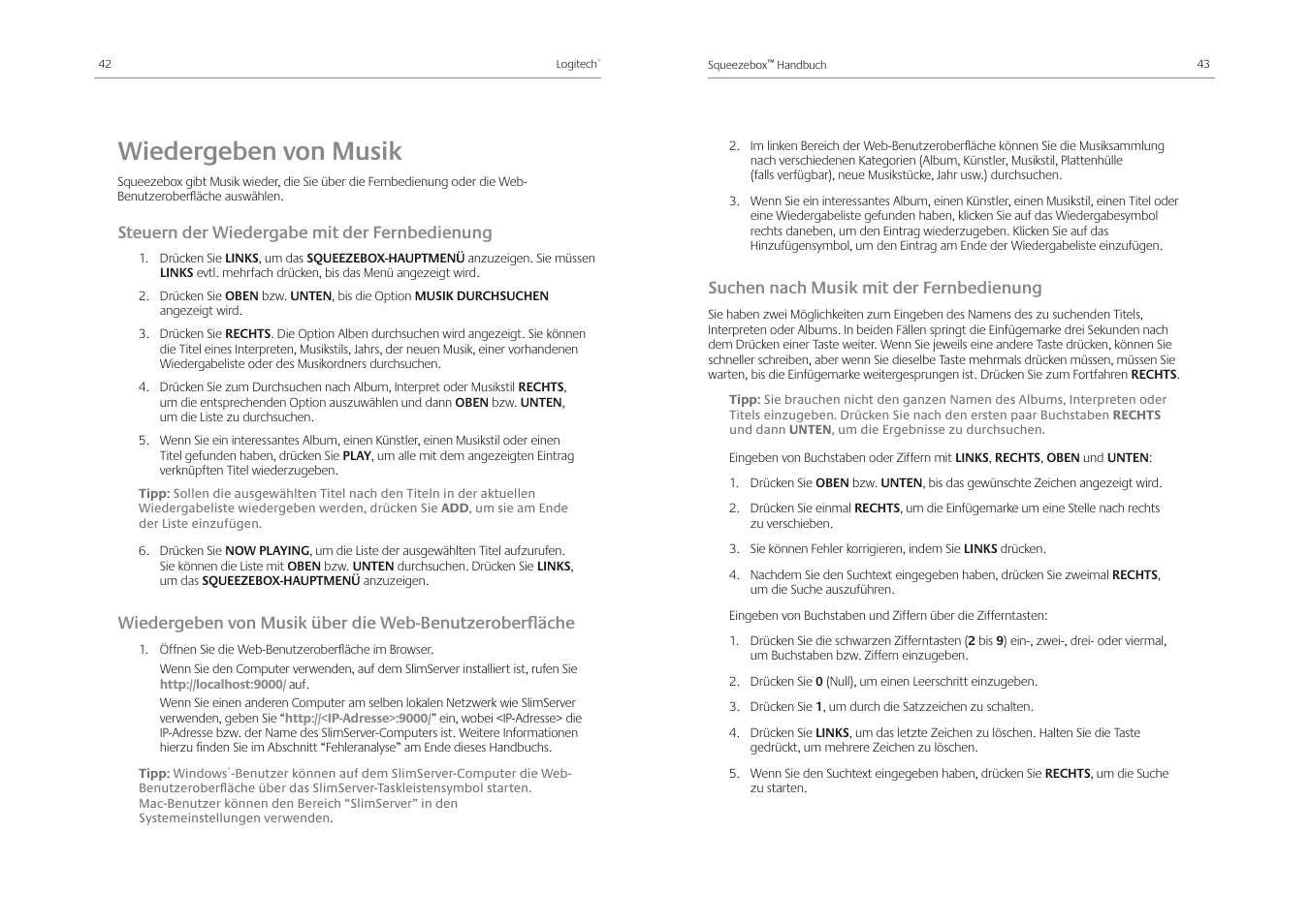 Wiedergeben von musik, Steuern der wiedergabe mit der fernbedienung, Suchen nach musik mit der fernbedienung | Logitech Squeezebox Receiver User Manual | Page 23 / 92