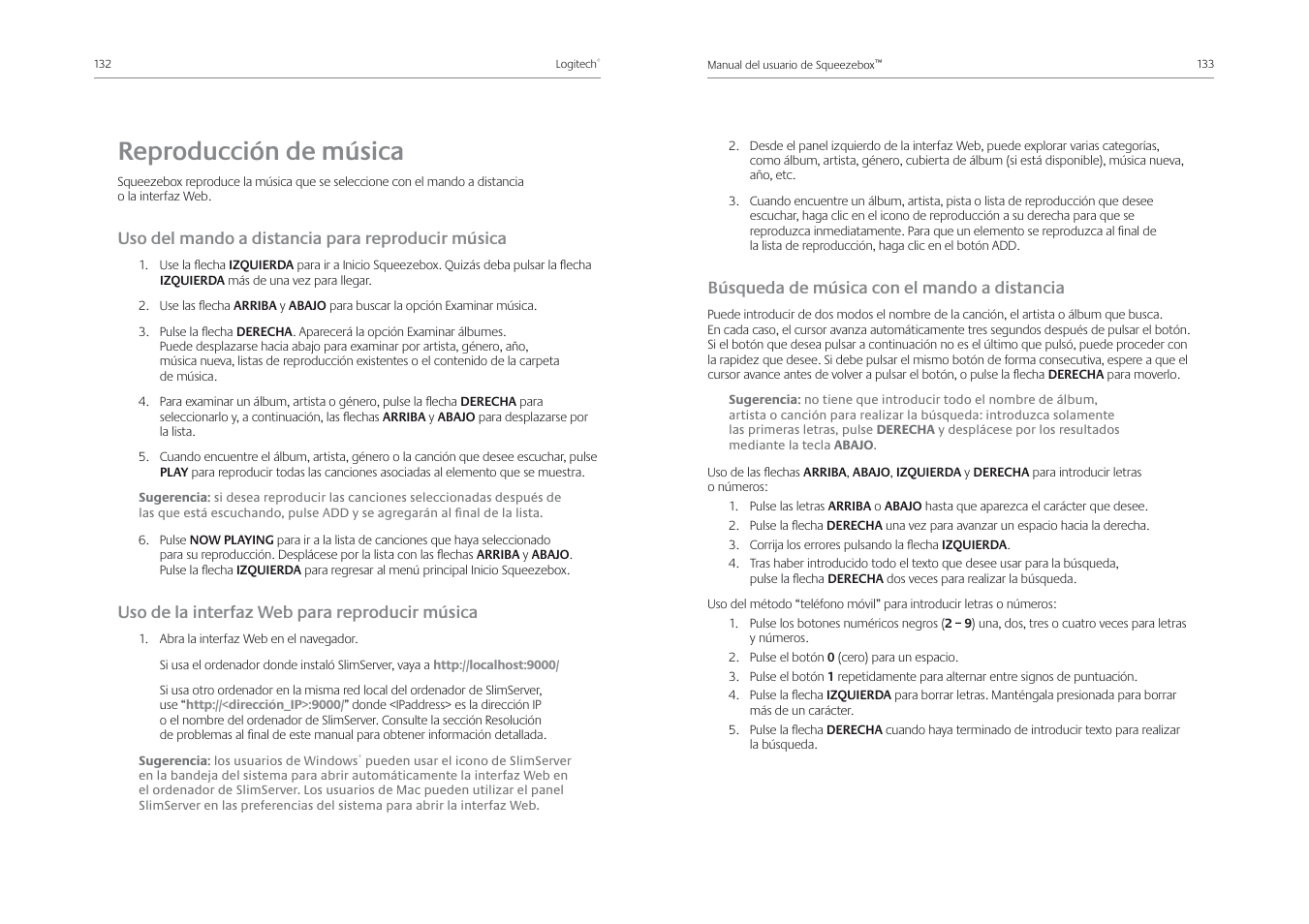 Reproducción de música, Uso del mando a distancia para reproducir música, Uso de la interfaz web para reproducir música | Búsqueda de música con el mando a distancia | Logitech Squeezebox Receiver User Manual | Page 68 / 92