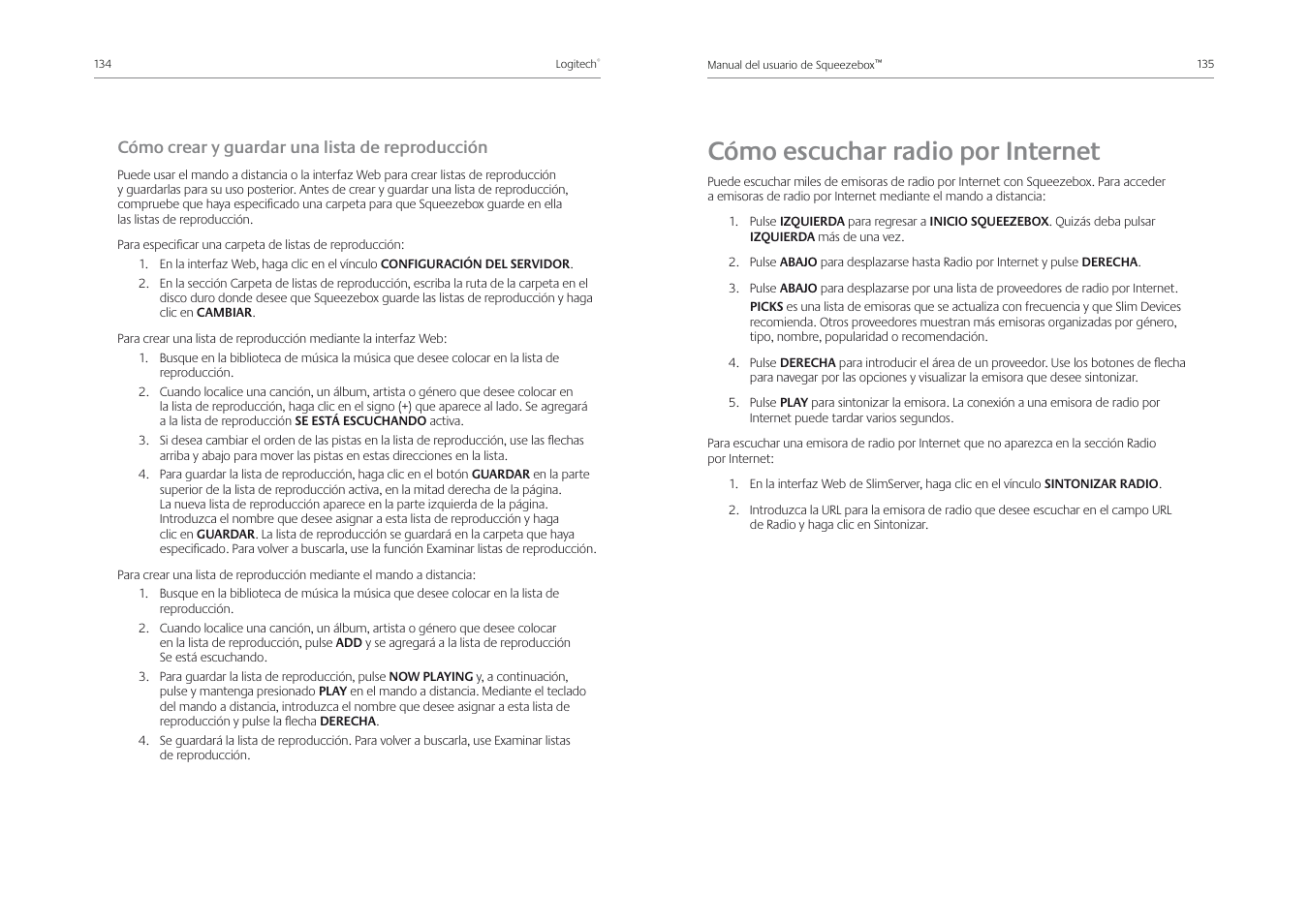 Cómo escuchar radio por internet, Cómo crear y guardar una lista de reproducción | Logitech Squeezebox Receiver User Manual | Page 69 / 92
