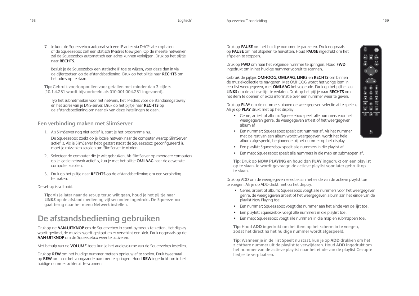 De afstandsbediening gebruiken, Een verbinding maken met slimserver | Logitech Squeezebox Receiver User Manual | Page 81 / 92