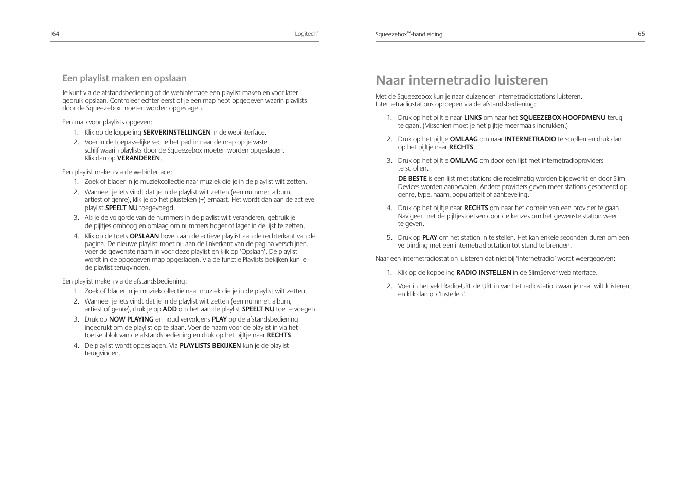 Naar internetradio luisteren, Een playlist maken en opslaan | Logitech Squeezebox Receiver User Manual | Page 84 / 92