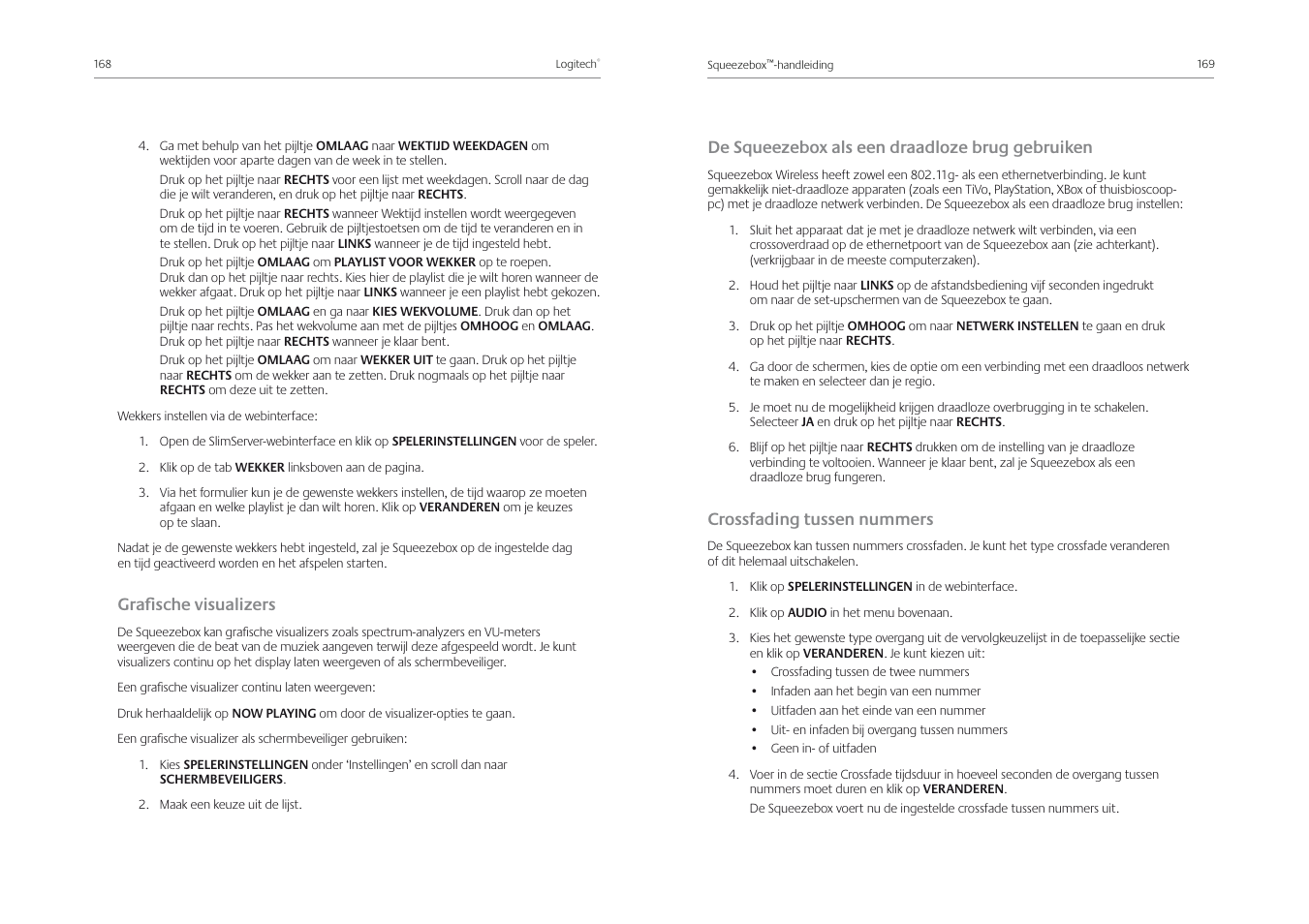 Graﬁ sche visualizers, De squeezebox als een draadloze brug gebruiken, Crossfading tussen nummers | Logitech Squeezebox Receiver User Manual | Page 86 / 92
