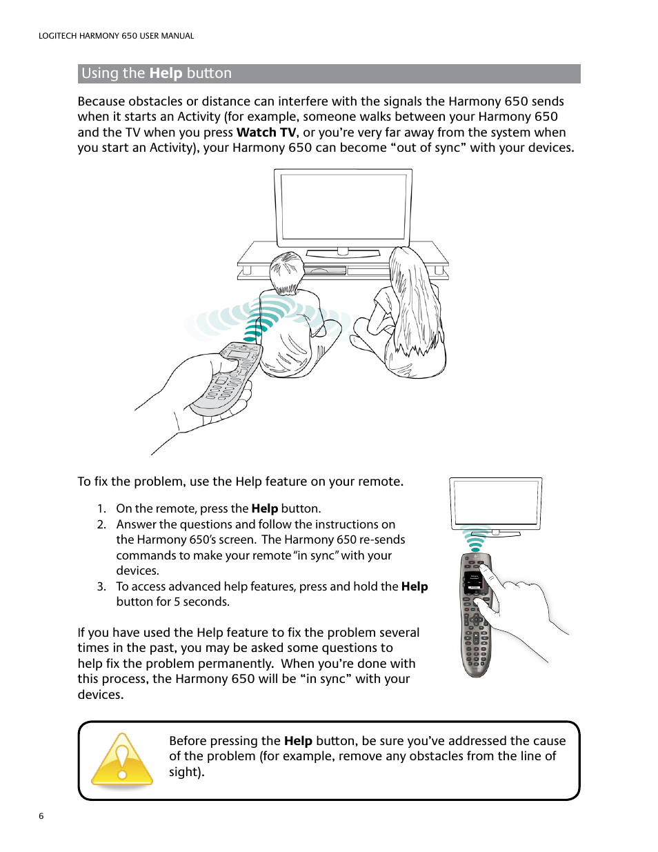 Using the help button | Logitech Harmony 650 User Manual | Page 10 / 26