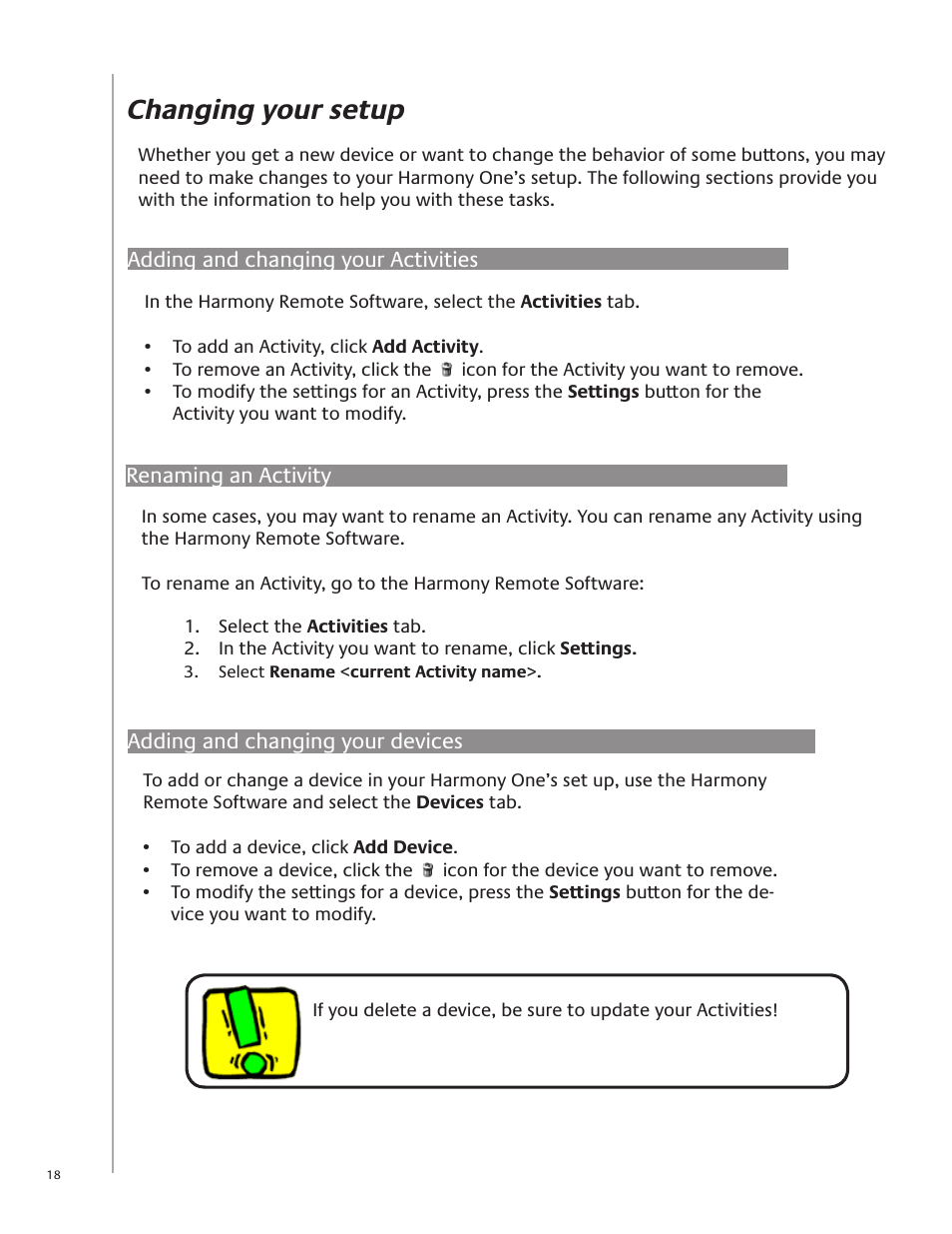 Changing your setup, Adding and changing your activities, Renaming an activity | Adding and changing your devices, Adding, And changing your devices | Logitech Harmony One User Manual | Page 18 / 40