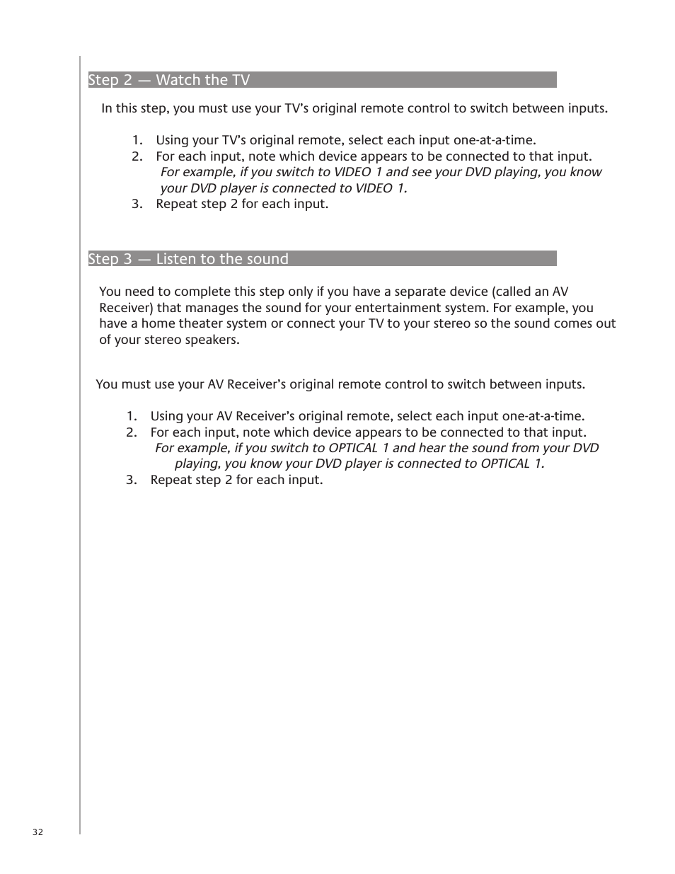 Step 2 — watch the tv, Step 3 — listen to the sound, Step  — watch the tv | Logitech Harmony One User Manual | Page 32 / 40