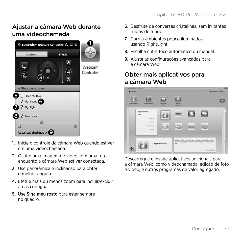 Ajustar a câmara web durante uma videochamada, Obter mais aplicativos para a câmara web | Logitech HD Pro C920 User Manual | Page 41 / 44