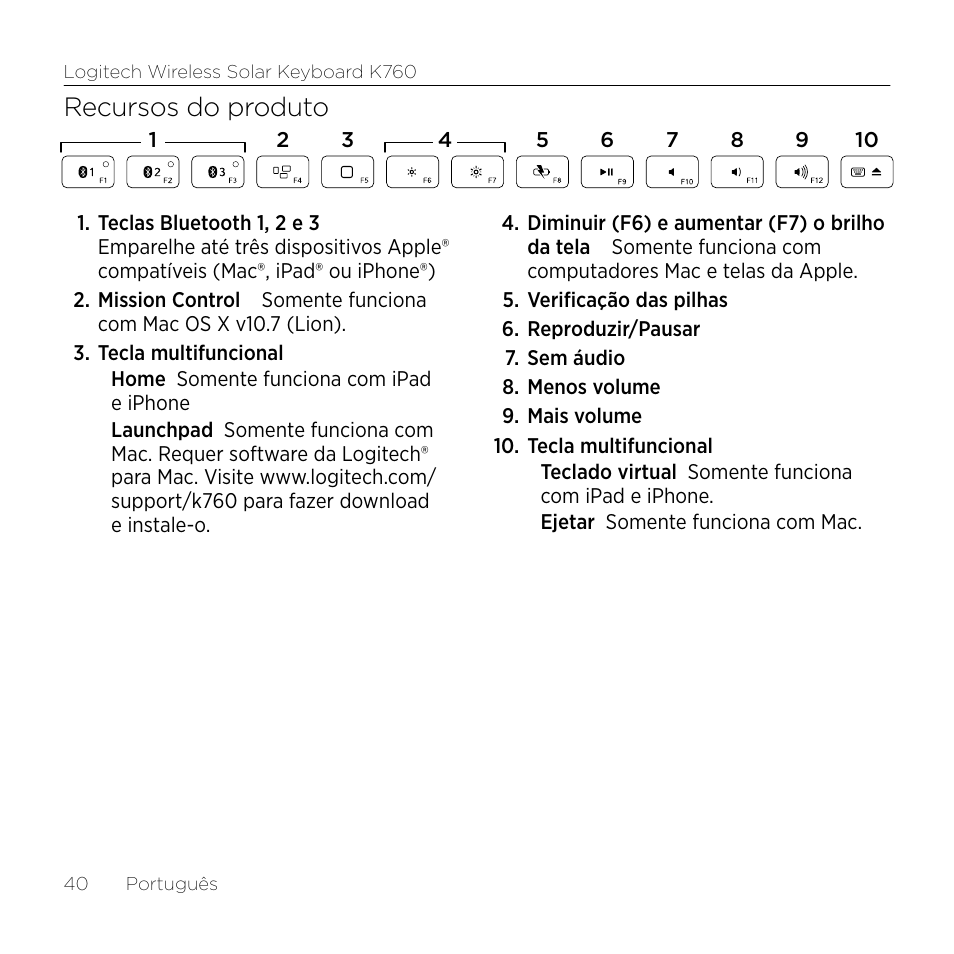 Recursos do produto | Logitech Keyboard K760 User Manual | Page 40 / 44