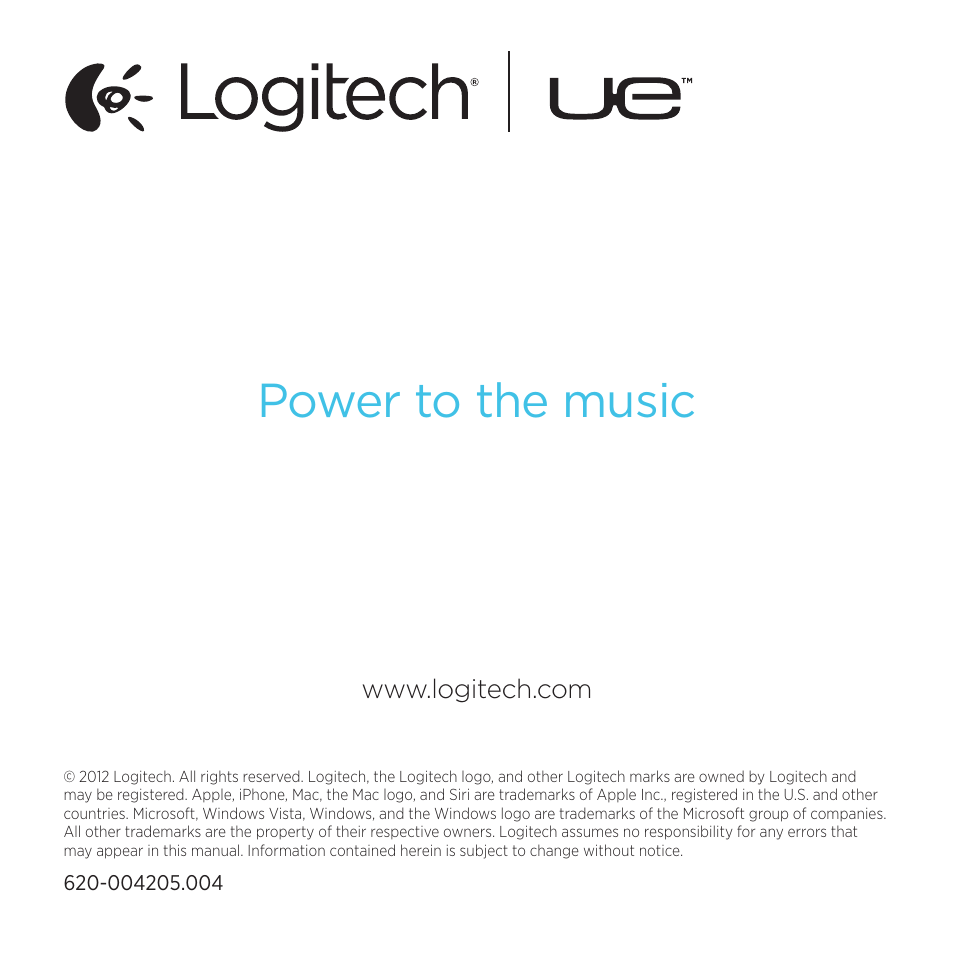 Power to the music | Logitech UE 4000 User Manual | Page 8 / 8