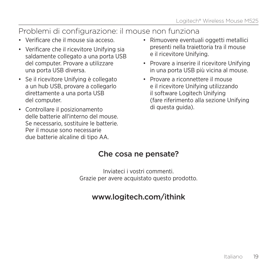 Problemi di configurazione: il mouse non funziona, Che cosa ne pensate | Logitech M525 User Manual | Page 19 / 64