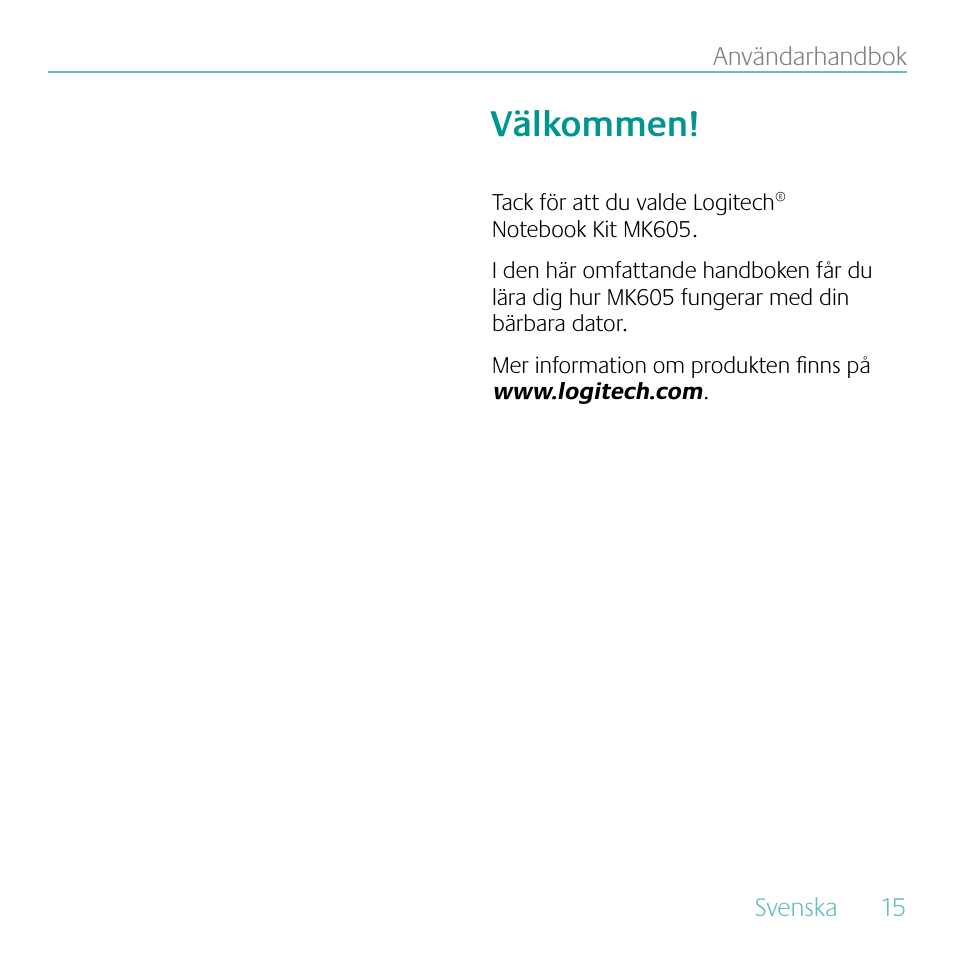 Välkommen | Logitech MK605 User Manual | Page 15 / 64