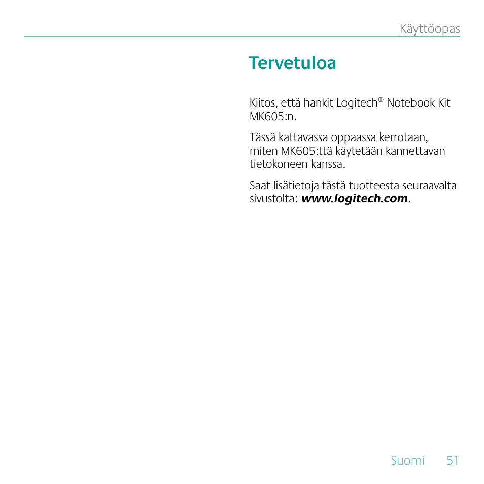 Tervetuloa | Logitech MK605 User Manual | Page 51 / 64