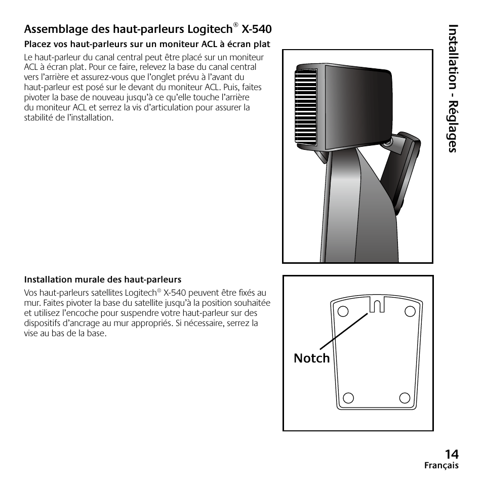 4 in sta lla tio n - r ég la g es, Notch | Logitech Speaker System X-540 User Manual | Page 15 / 28