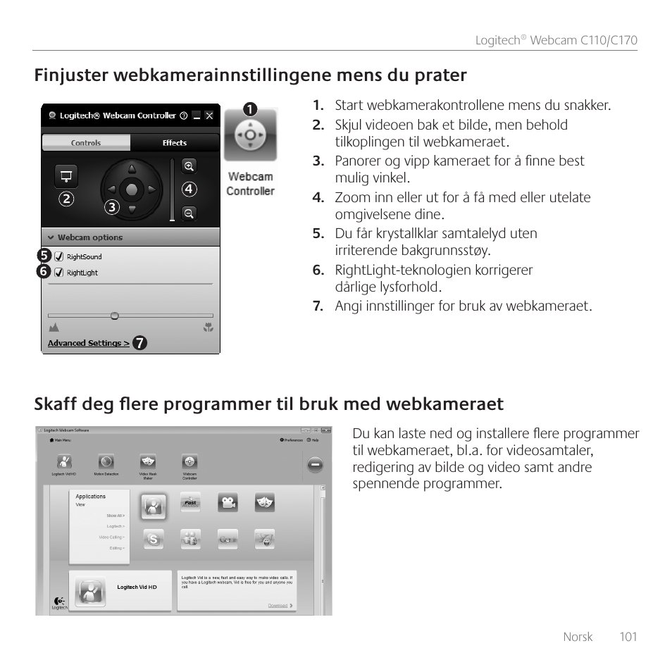 Finjuster webkamerainnstillingene mens du prater | Logitech C110 User Manual | Page 101 / 160