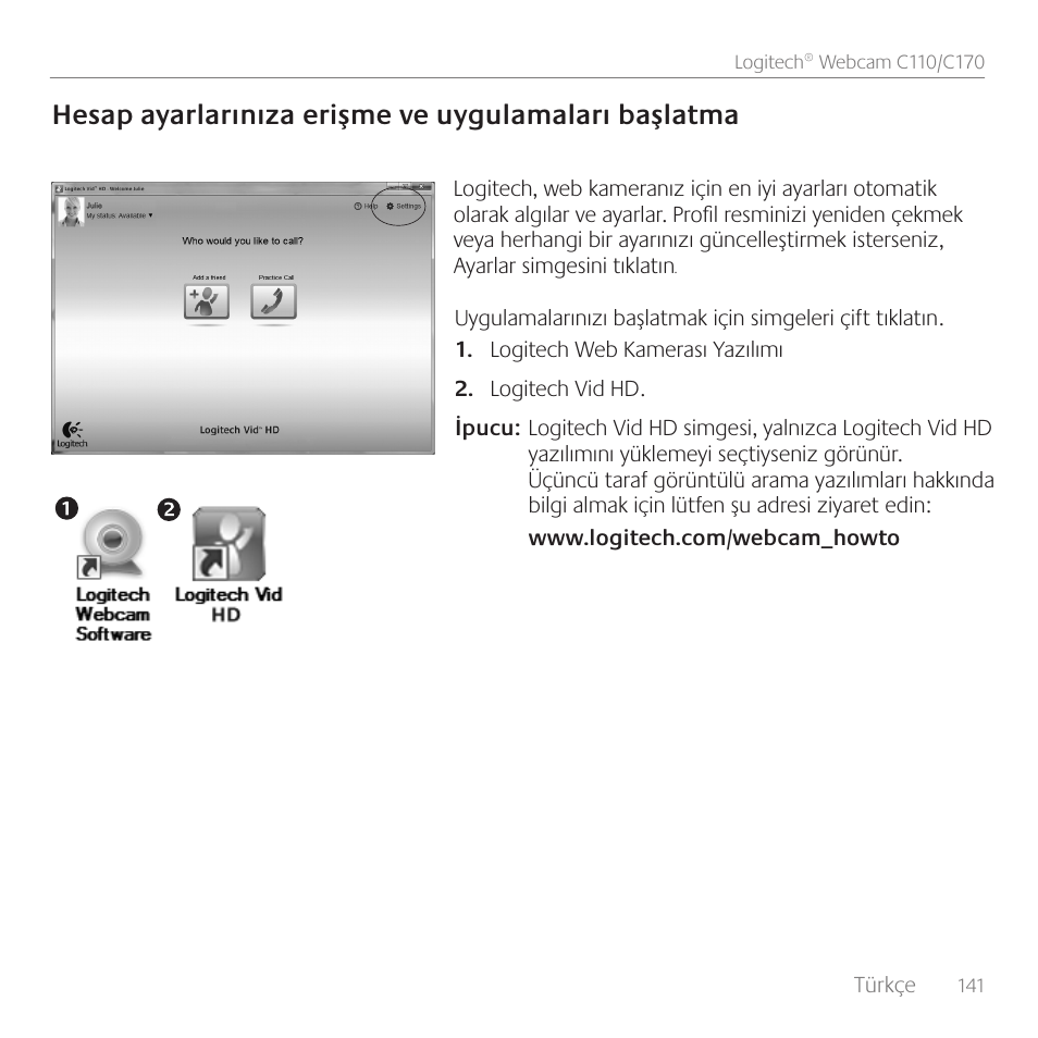 Hesap ayarlarınıza erişme ve uygulamaları başlatma | Logitech C110 User Manual | Page 141 / 160