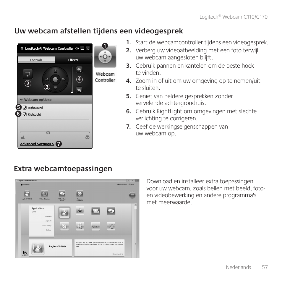 Uw webcam afstellen tijdens een videogesprek, Extra webcamtoepassingen | Logitech C110 User Manual | Page 57 / 160