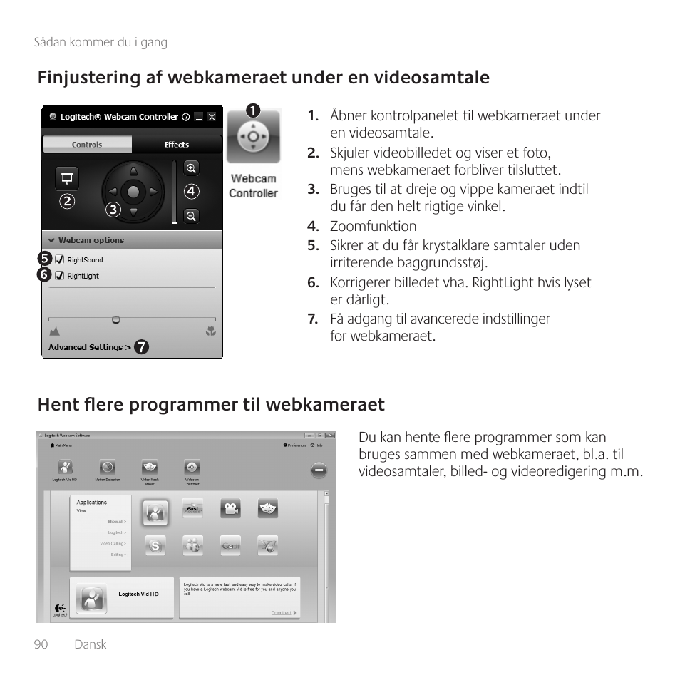 Finjustering af webkameraet under en videosamtale, Hent flere programmer til webkameraet | Logitech C110 User Manual | Page 90 / 160