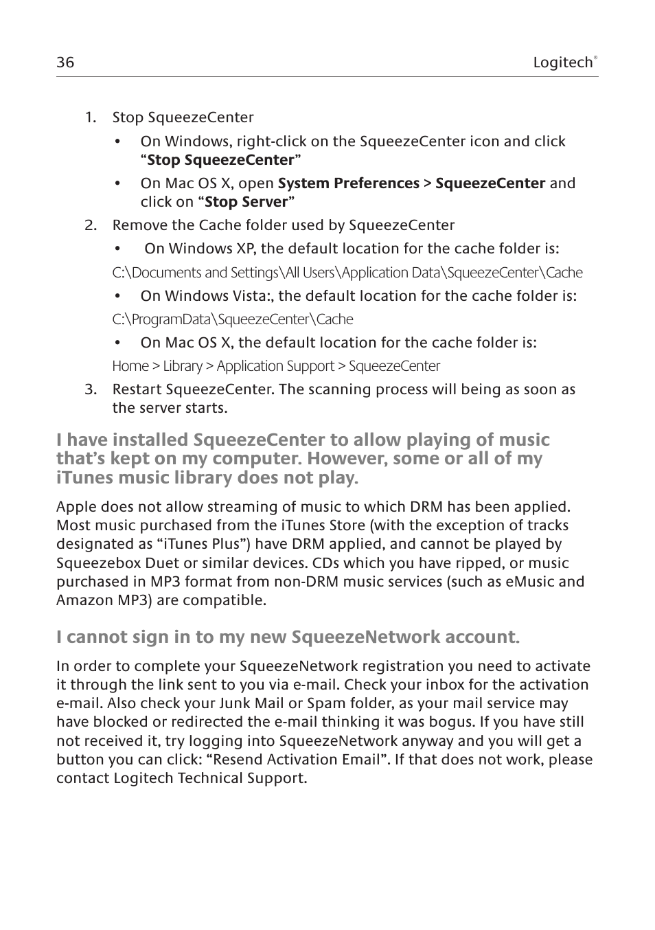 I cannot sign in to my new squeezenetwork account | Logitech Squeezebox Duet User Manual | Page 37 / 45