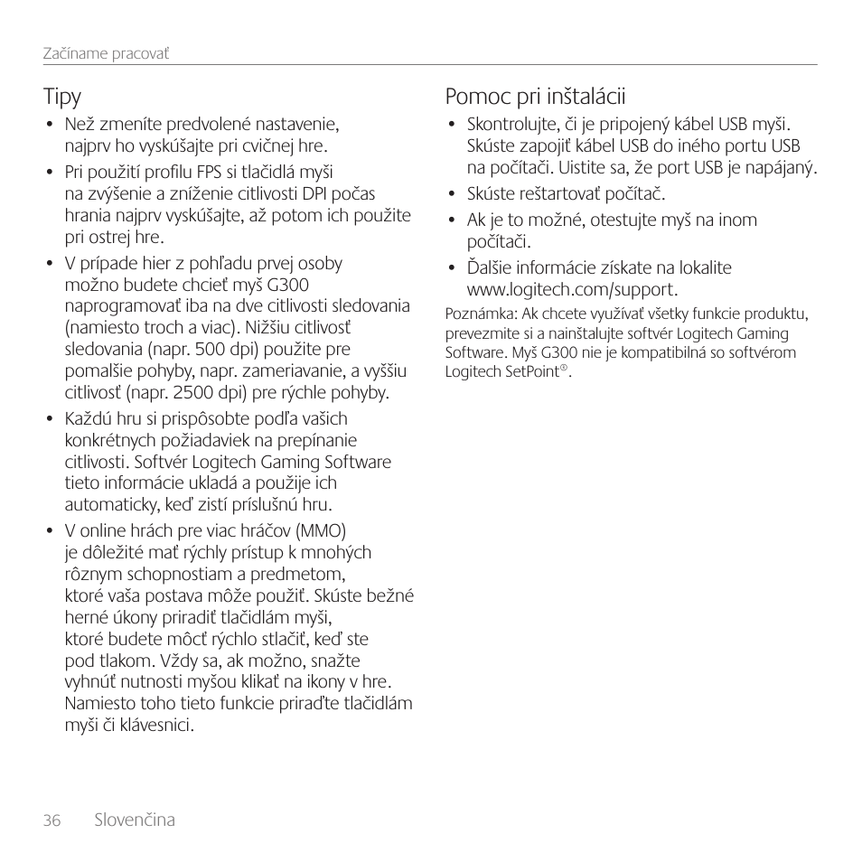 Tipy, Pomoc pri inštalácii | Logitech Gaming Mouse G300 User Manual | Page 36 / 80