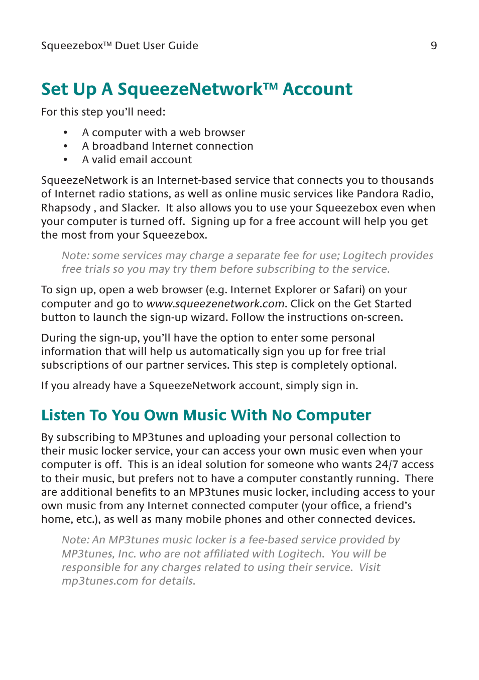 Set up a squeezenetwork™ account, Listen to you own music with no computer | Logitech Network Music System User Manual | Page 10 / 45