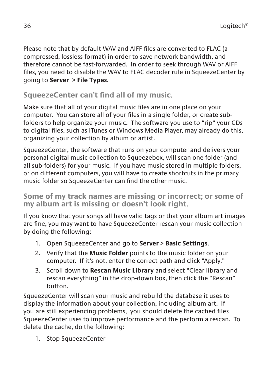 Squeezecenter can’t find all of my music | Logitech Network Music System User Manual | Page 37 / 45