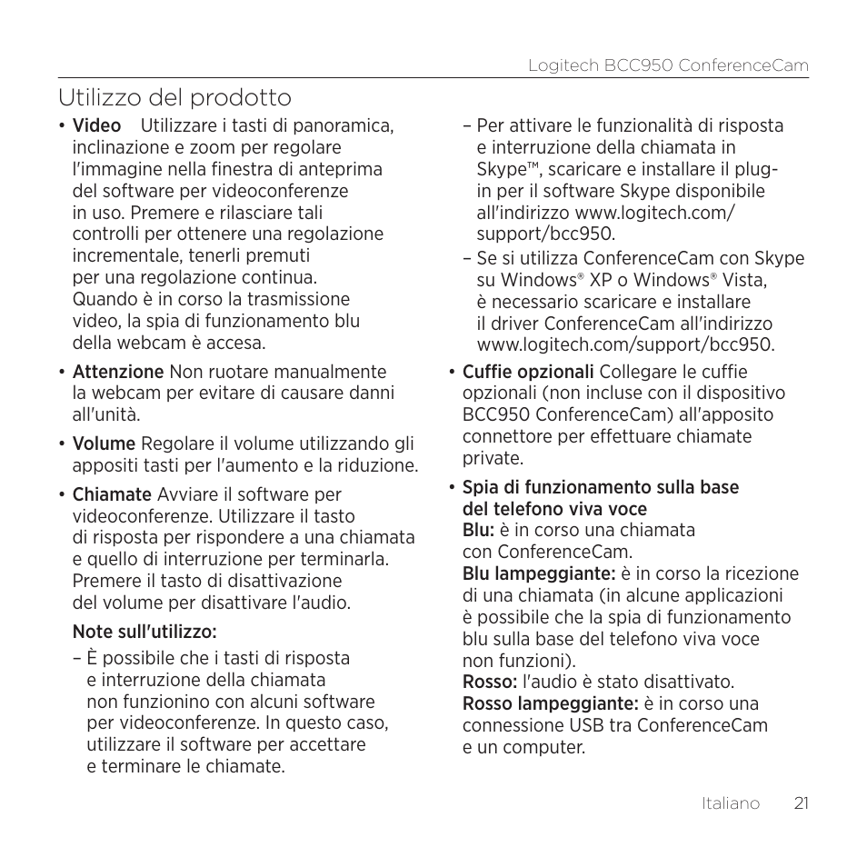Utilizzo del prodotto | Logitech ConferenceCam BCC950 User Manual | Page 21 / 68