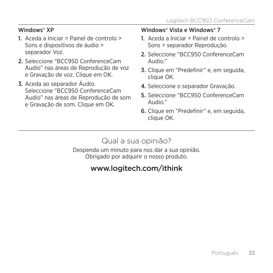 Qual a sua opinião | Logitech ConferenceCam BCC950 User Manual | Page 33 / 68