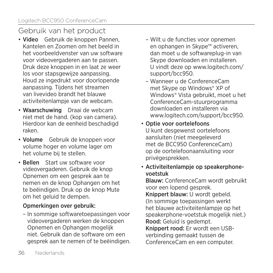 Gebruik van het product | Logitech ConferenceCam BCC950 User Manual | Page 36 / 68