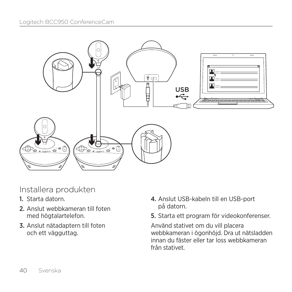 Installera produkten | Logitech ConferenceCam BCC950 User Manual | Page 40 / 68