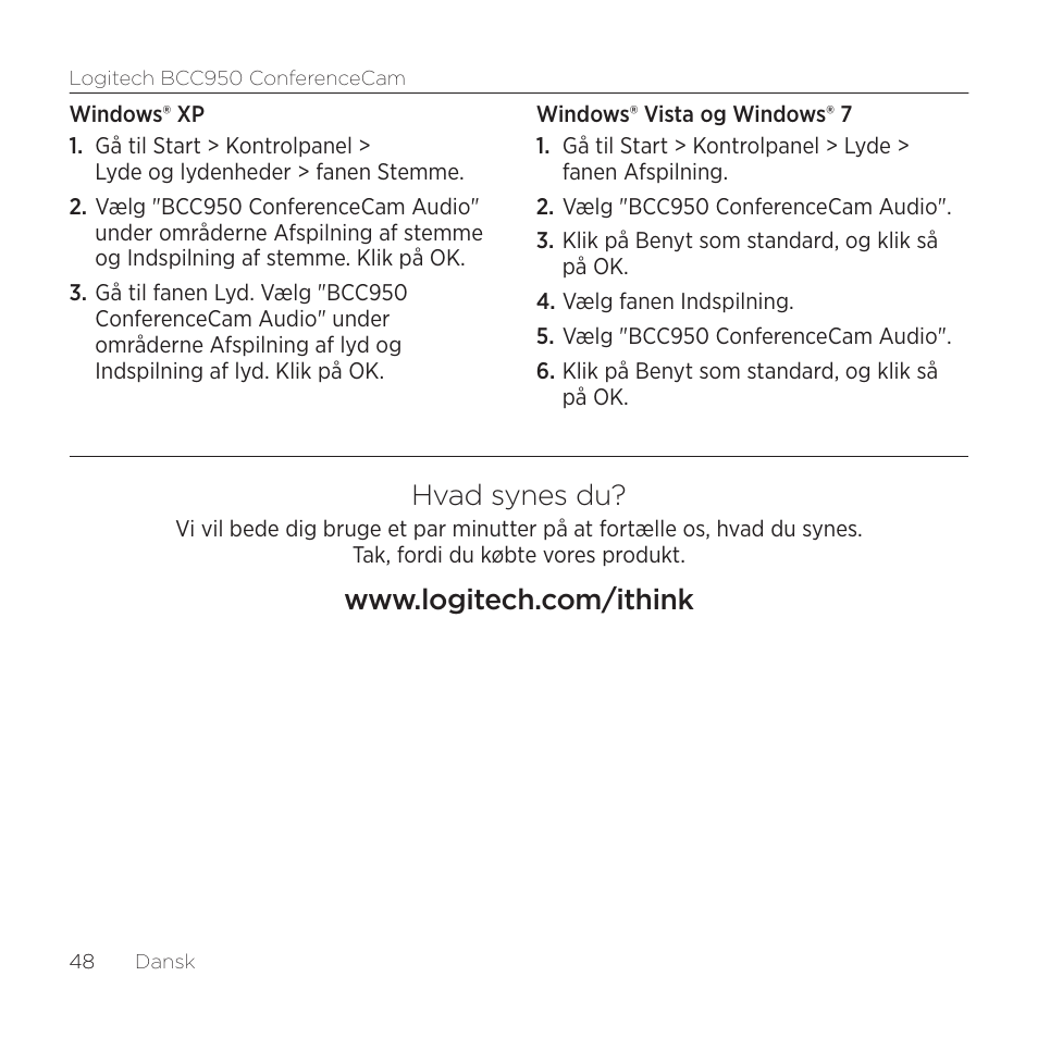 Hvad synes du | Logitech ConferenceCam BCC950 User Manual | Page 48 / 68