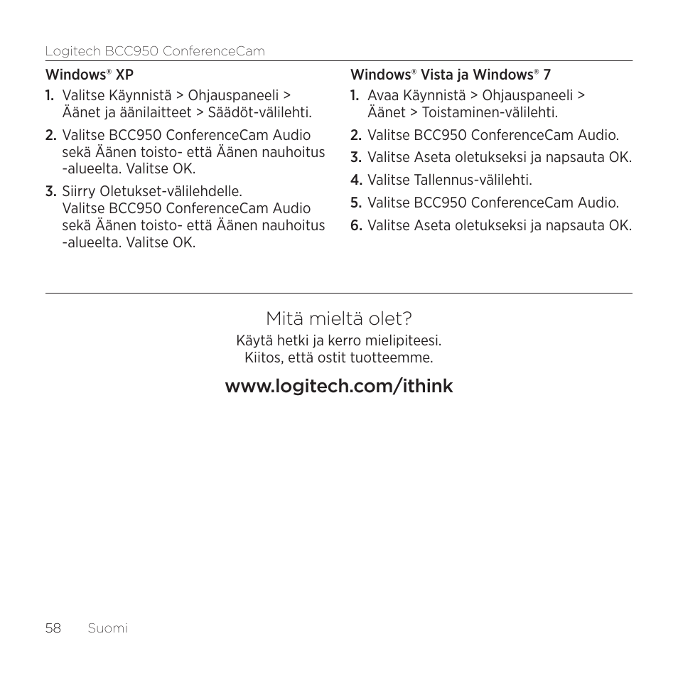 Mitä mieltä olet | Logitech ConferenceCam BCC950 User Manual | Page 58 / 68