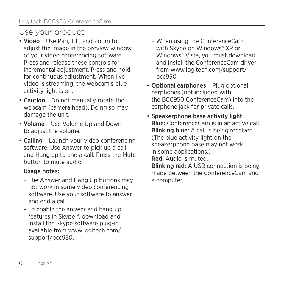 Use your product | Logitech ConferenceCam BCC950 User Manual | Page 6 / 68