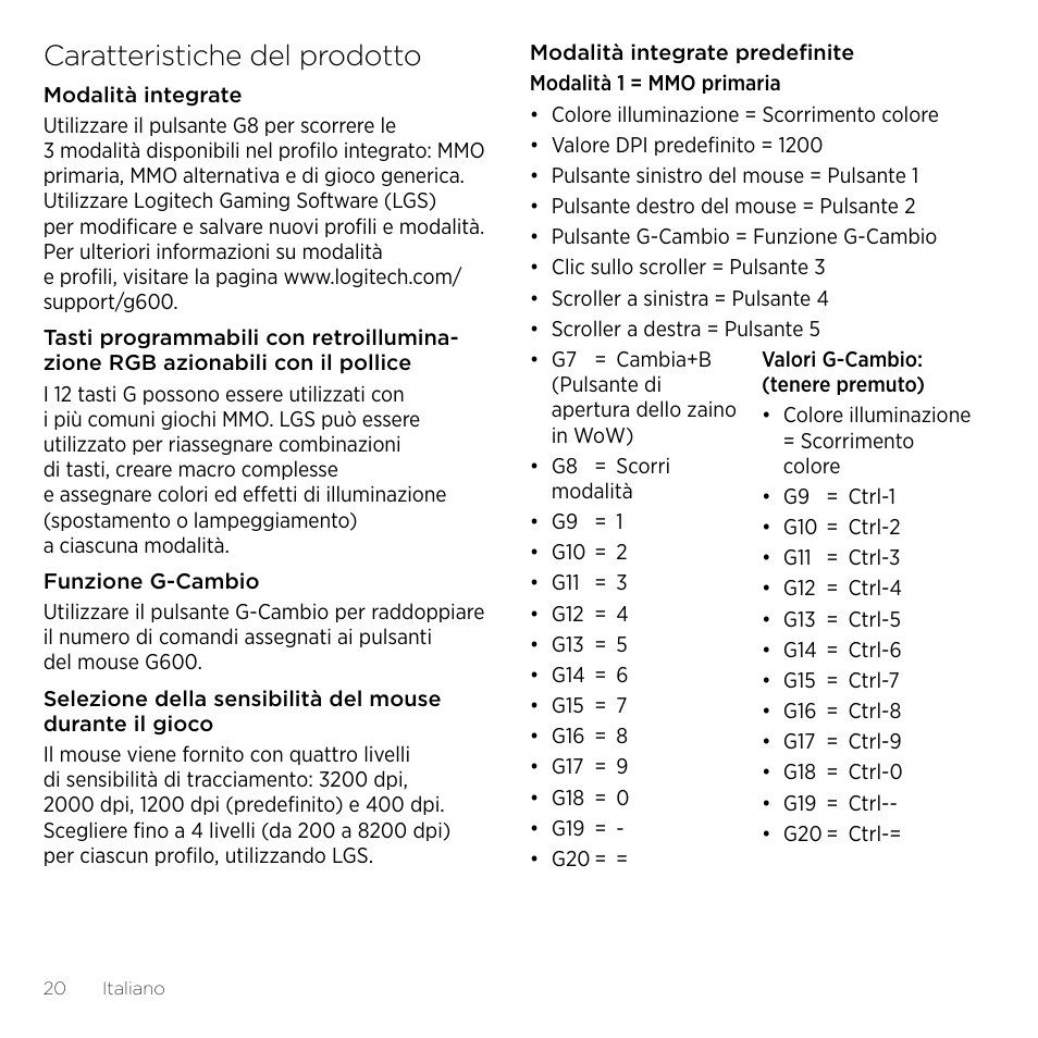 Caratteristiche del prodotto | Logitech Gaming G600 User Manual | Page 20 / 76