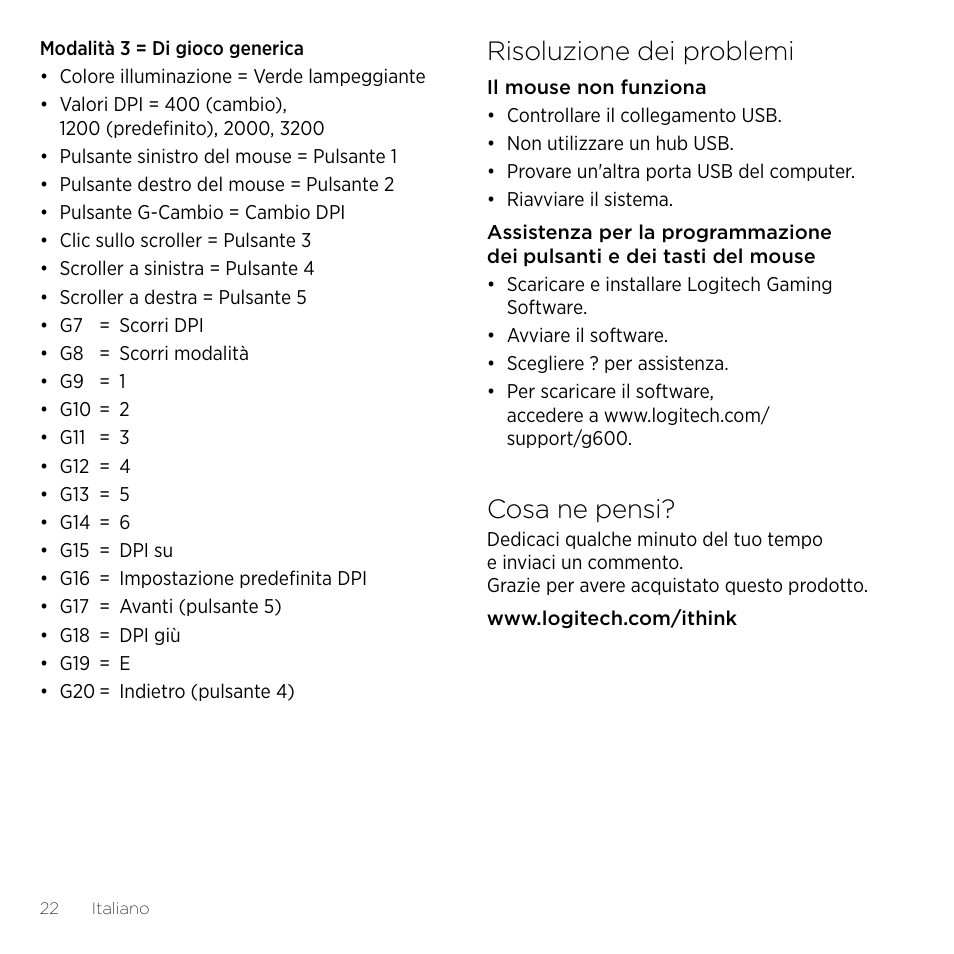 Risoluzione dei problemi, Cosa ne pensi | Logitech Gaming G600 User Manual | Page 22 / 76