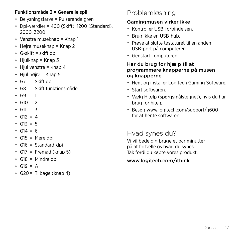 Problemløsning, Hvad synes du | Logitech Gaming G600 User Manual | Page 47 / 76