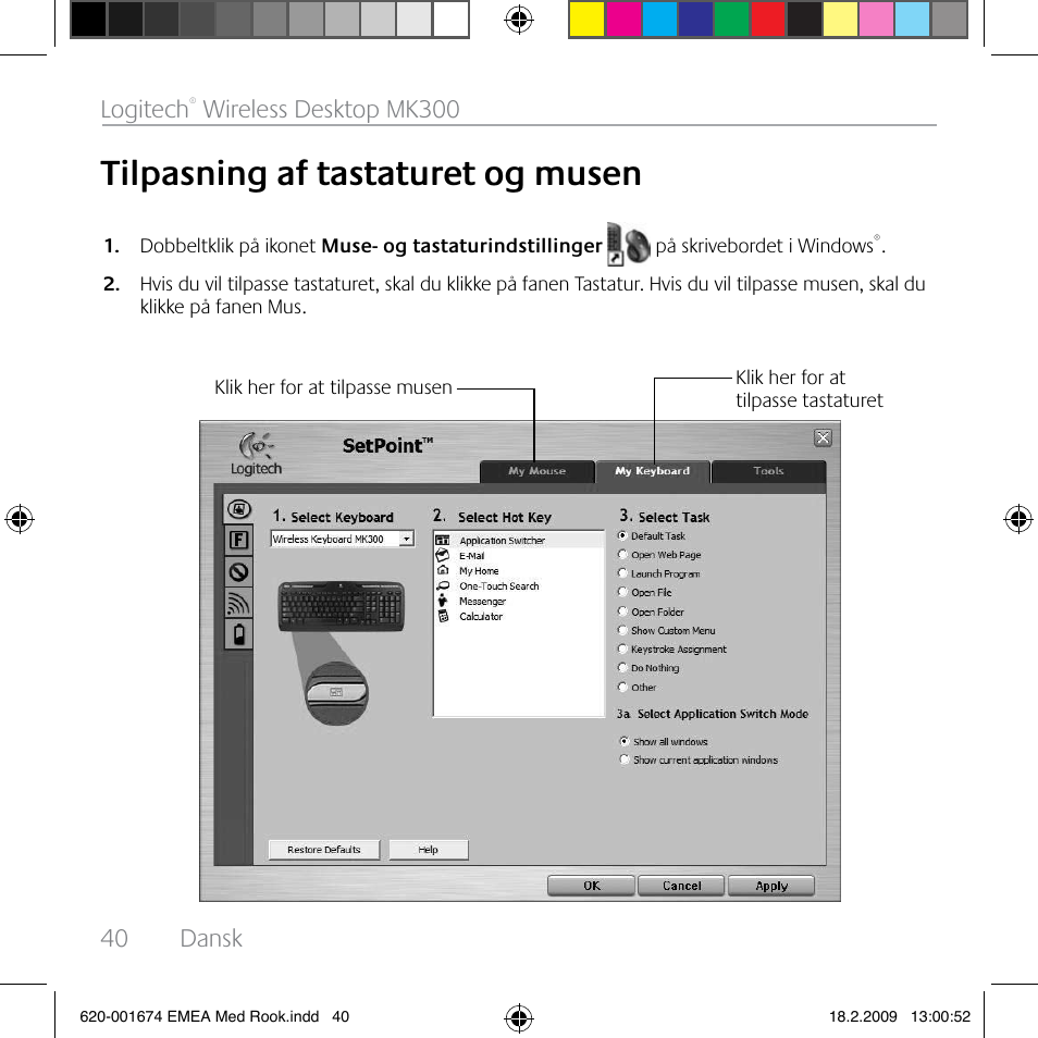 Tilpasning af tastaturet og musen, 40 dansk logitech, Wireless desktop mk300 | Logitech MK300 User Manual | Page 40 / 72