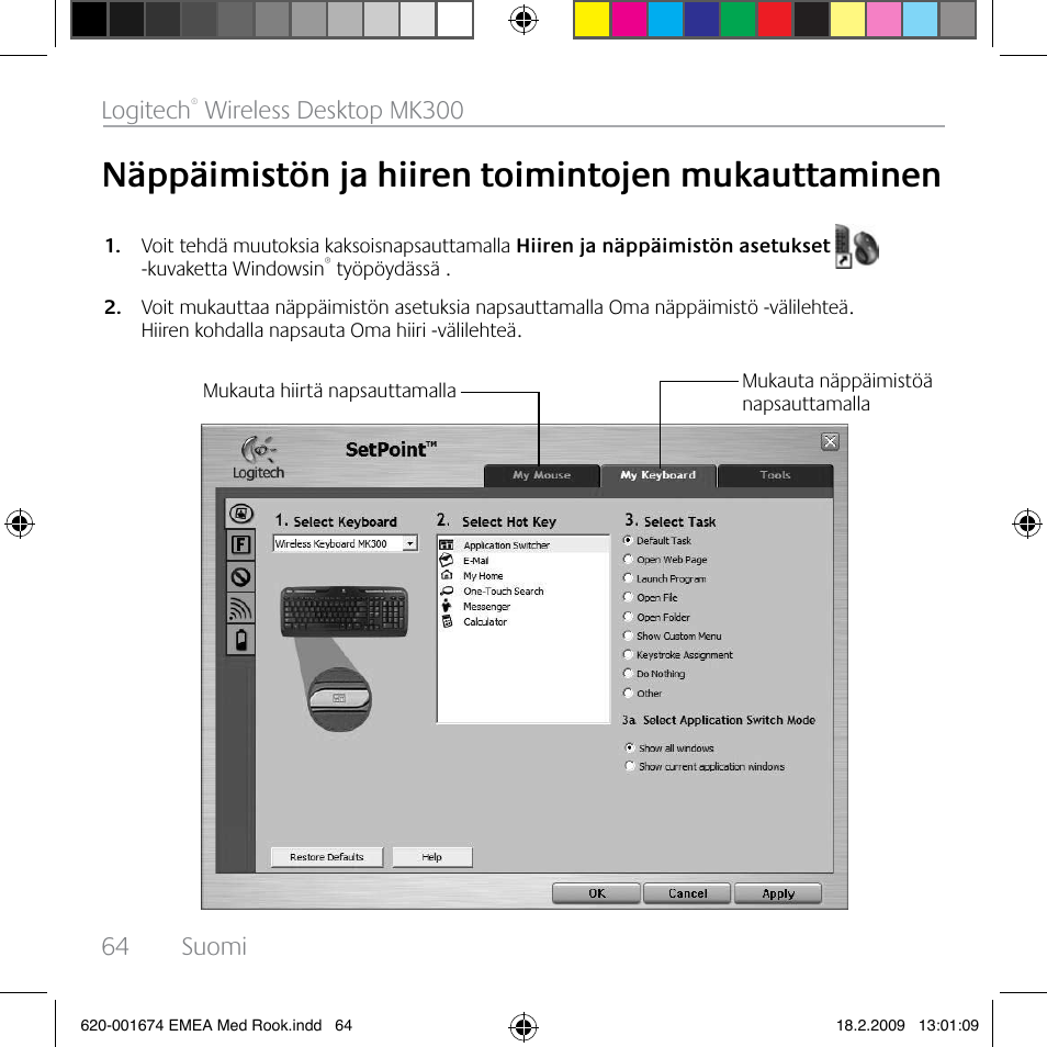 Näppäimistön ja hiiren toimintojen mukauttaminen, 64 suomi logitech, Wireless desktop mk300 | Logitech MK300 User Manual | Page 64 / 72
