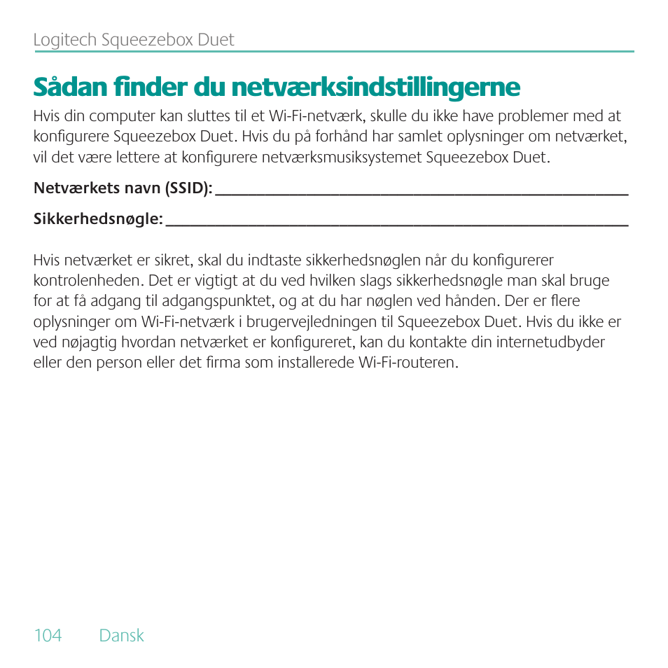 Sådan finder du netværksindstillingerne | Logitech Duet User Manual | Page 104 / 196